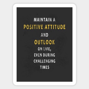 Positive Attitude and Outlook Magnet